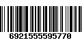 Código de Barras 6921555595770