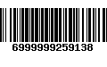 Código de Barras 6999999259138