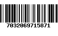 Código de Barras 7032069715871