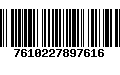 Código de Barras 7610227897616