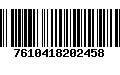 Código de Barras 7610418202458