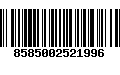 Código de Barras 8585002521996