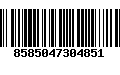 Código de Barras 8585047304851