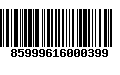 Código de Barras 85999616000399