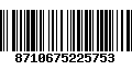 Código de Barras 8710675225753