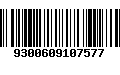 Código de Barras 9300609107577