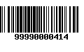 Código de Barras 99990000414